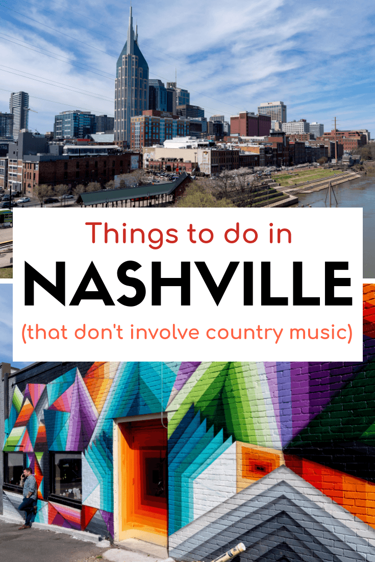 Things to Do in Nashville that Don't Involve Country Music