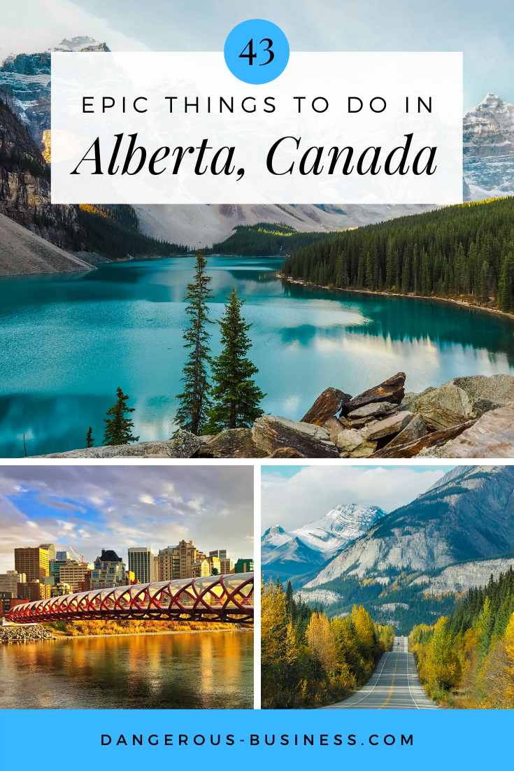 Alberta Bucket List: 40+ Incredible Things To Do In Alberta, Canada