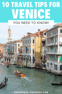 10 Venice Travel Tips to Help You Enjoy a First Trip to Venice