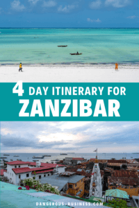 Zanzibar Itinerary: How to Spend 4 Days on the Spice Island