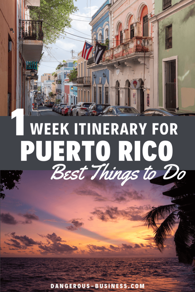 1 week in Puerto Rico itinerary